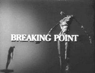 CTVA US Medical - The Breaking Point (Bing Crosby/ABC) (1963-64) Paul  Richards, Eduard Franz